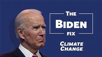 Image result for Biden Climate Change Agenda