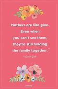 Image result for Short Mother's Day Quotes