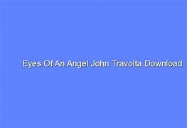 Image result for John Travolta Angel Michael