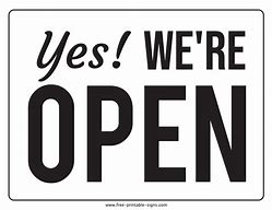 Image result for We Are Open Sign Printable