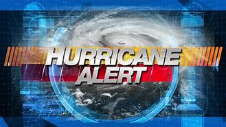 Image result for Hurricane Alert