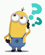 Image result for Any Questions Minions