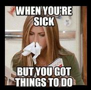 Image result for Funny Getting Sick