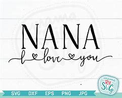 Image result for I Love You Nana