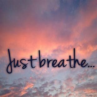 Image result for breathe quotes