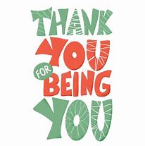 Image result for Thank You for Being You Card