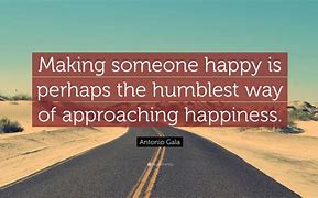 Image result for Quotes That Will Make Someone Happy