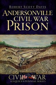 Image result for Anderson Prison Civil War Camp