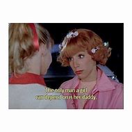 Image result for Grease Movie Quotes