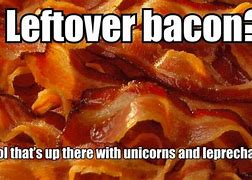 Image result for Funny Bacon Memes