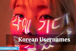 Image result for Korean Usernames