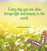 Image result for Kind Quotes to Brighten Someone's Day