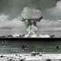 Image result for Nuclear Bomb Testing