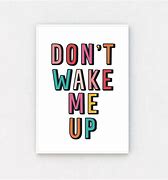 Image result for don't wake me up album