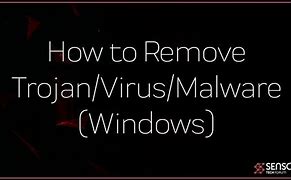 Image result for How to Delete Virus Trojan