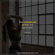 Image result for Diet Quotes to Live By