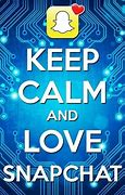 Image result for Keep Calm and Snapchat Wallpaper