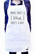Image result for Clever Apron Sayings
