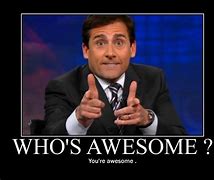 Image result for You Are Awesome Funny Quotes