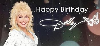 Image result for Dolly Parton Birthday