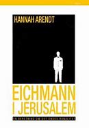 Image result for Eichmann Jerusalem