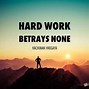 Image result for Motivation Quote of Hard Work