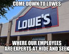 Image result for Lowe's Employee Memes