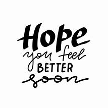 Image result for Hope You Feel Better Soon