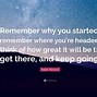 Image result for Remember Your Why and Keep Going