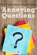 Image result for Annoying Questions