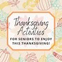 Image result for Thanksgiving for Senior Citizens Jokes