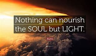 Image result for Light Soul Quotes