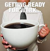 Image result for Funny Office Coffee