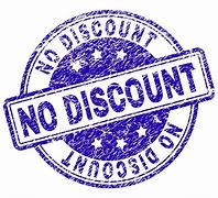Image result for No Discount Signs