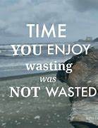 Image result for Motivational Quotes for Time