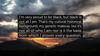 Image result for Proud to Be Black Quotes
