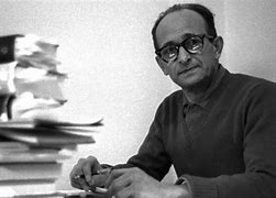 Image result for Adolf Eichmann Quote About