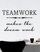 Image result for Teamwork Is Dreamwork