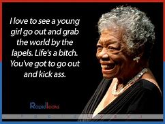 Image result for Maya Angelou Art Quotes