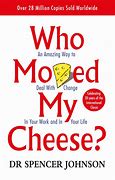 Image result for Who Moved My Cheese Original Book