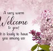 Image result for Welcoming Sayings