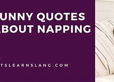 Image result for Quotes About Naps