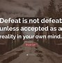 Image result for Funny Quotes About Defeat