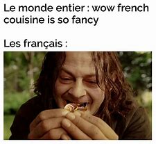Image result for French Memes