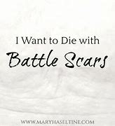 Image result for What Is a Battle Scar