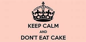 Image result for Don't Keep Calm and Eat