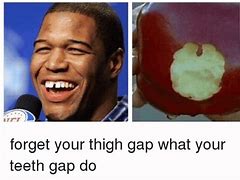 Image result for Tooth Gap Jokes