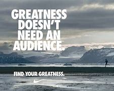 Image result for Find Your Greatness Nike Ad