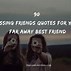 Image result for Missing My Best Friend