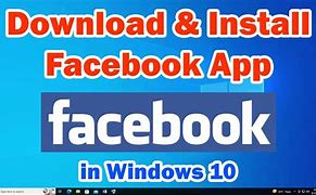 Image result for Install Facebook App Download Window 10